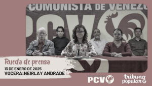 Il PCV rifiuta categoricamente le richieste di intervento militare straniero in Venezuela